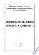 La Universidad Técnica de Oruro distingue al Dr. Ricardo Anaya