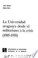 La universidad uruguaya desde el militarismo a la crisis (1885-1958): La Universidad en su estructura interna; docencia e investigación. Bibliografía y fuentes (p. [613]-636)