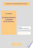 La usura. Evolución histórica y patología de los intereses