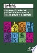 La utilización del cómic para mejorar la expresión oral, la lectura y la escritura