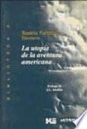 La utopía de la aventura americana