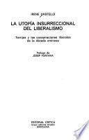 La utopía insurreccional del liberalismo