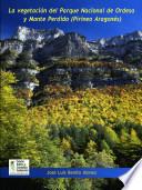 La vegetación del Parque Nacional de Ordesa y Monte Perdido (Pirineo aragonés)
