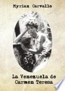 La Venezuela de Carmen Teresa