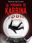 La venganza de Karbiná