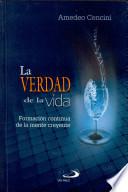 La verdad de la vida