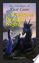 La verdad del Dragón Negro