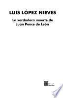 La verdadera muerte de Juan Ponce de León