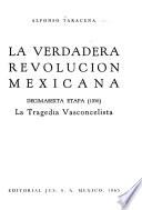 La verdadera revolución mexicana: etapa. 1930: La tragedia vasconcelista