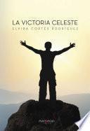 La Victoria Celeste