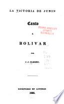 La victoria de Junín; canto a Bolívar