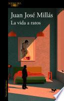 La vida a ratos