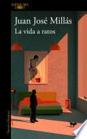 La vida a ratos / Life in Intervals