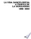 La Vida barcelonesa a través de La Vanguardia (1918-1930).