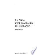 La vida casi imaginaria de Berlanga