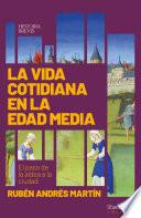 La vida cotidiana en la edad media