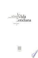 La vida cotidiana en Venezuela durante el período hispánico