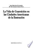La vida de guarnición en las ciudades americanas de la Ilustración