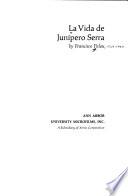 La vida de Junípero Serra