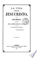 La Vida de Nuestro Señor Jesucristo