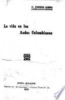 La vida en los Andes colombianos