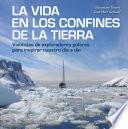 La vida en los confines de la Tierra
