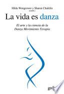 La vida es danza