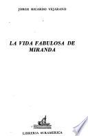 La vida fabulosa de Miranda