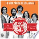La vida mágica de Los Jaivas