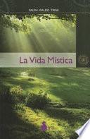 La Vida Mistica