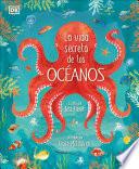 La vida secreta de los óceanos