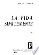 La vida simplemente