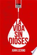 La vida sin dioses