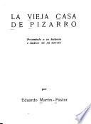 La vieja casa de Pizarro