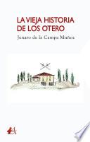 La vieja historia de los Otero