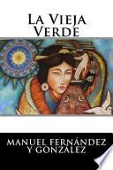 La Vieja Verde
