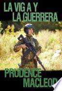 La Vigía y la Guerrera