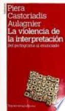 La violencia de la interpretación (2a ed)