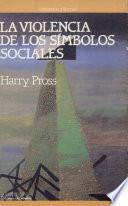 La violencia de los símbolos sociales