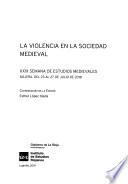 La violencia en la sociedad medieval