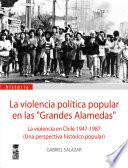 La violencia política popular en las grandes alamedas