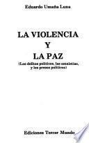 La violencia y la paz