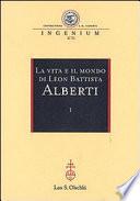 La vita e il mondo di Leon Battista Alberti