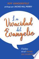La vivacidad del Evangelio