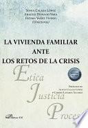 La vivienda familiar ante los retos de la crisis