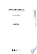 La vocación humanana