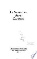 La voluntad abre caminos