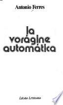 La vorágine automática