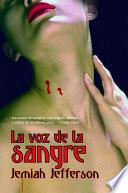 La voz de la sangre