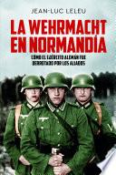 La Wehrmacht en Normandía